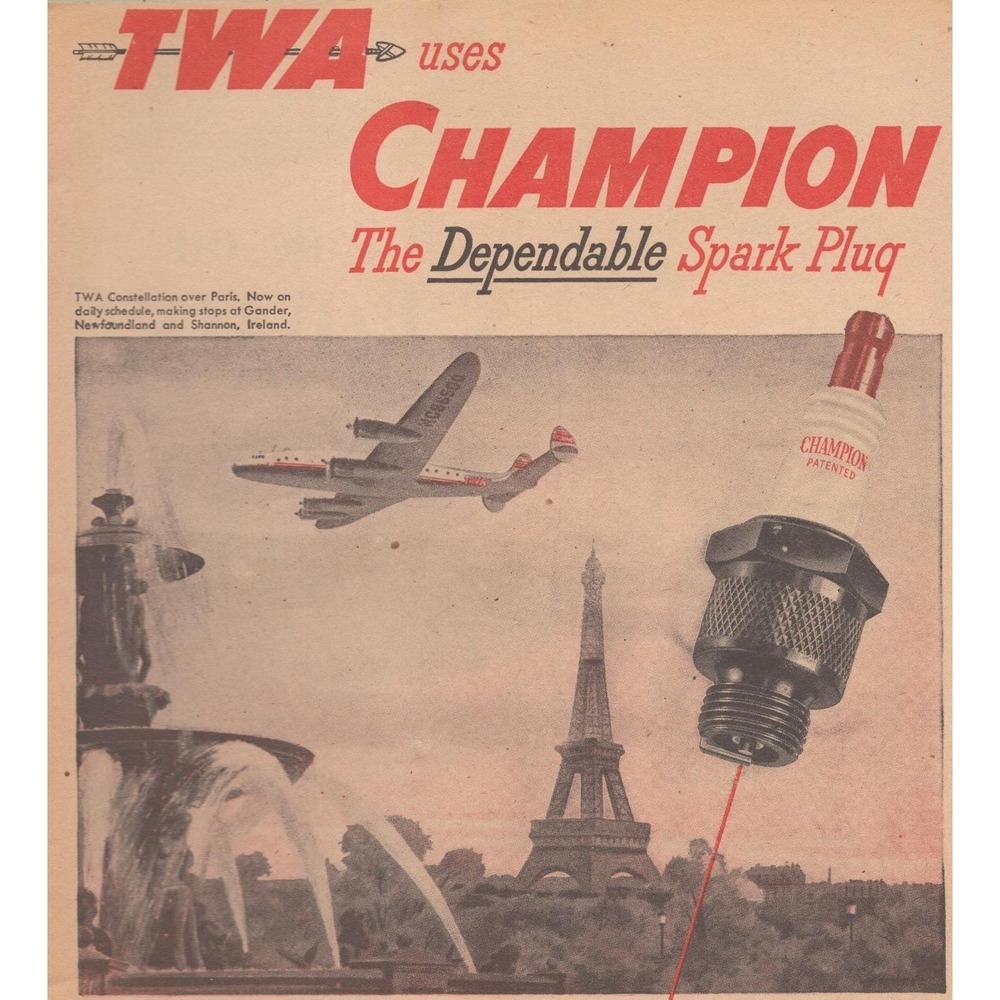 1946 Champion Spark Plug Vintage Print Ad TWA Airplane Over Paris Toledo Ohio